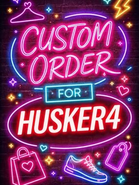 Custom Order For Husker4